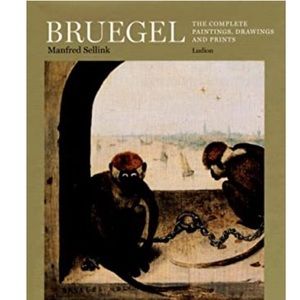 Bruegel: The Complete Paintings, Drawings & Prints